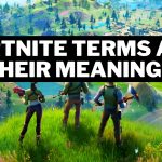 Fortnite Terms And Their Meanings Gamerode