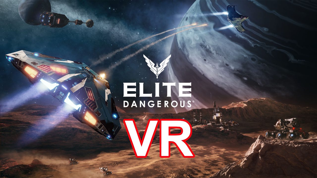 50 Best Vr Games 2024 Elite Dangerous Vr