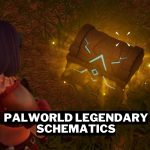 All Palworld Legendary Schematics And How To Get Them Gamerode
