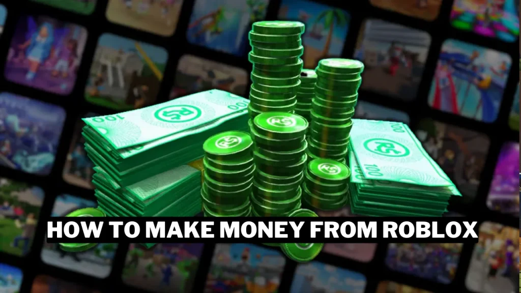 How To Make Real Money From Roblox 2024 How To Make Real Money From Roblox 2024 Gamerode