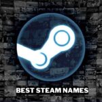 2000 Best Steam Names For 2024 Gamerode